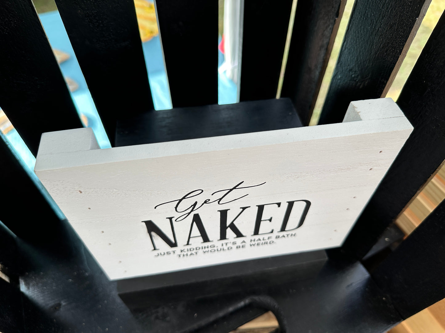 Get Naked 5x7" Sign